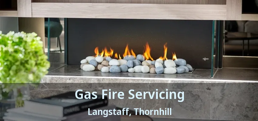 Gas Fire Servicing Langstaff, Thornhill - ON Gas Fire Servicing Langstaff, Thornhill - ON