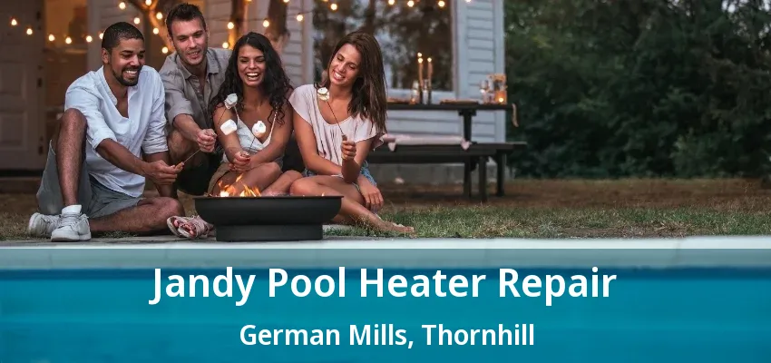 Jandy Pool Heater Repair German Mills, Thornhill - ON Jandy Pool Heater Repair German Mills, Thornhill - ON