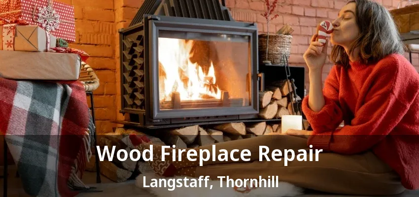 Wood Fireplace Repair Langstaff, Thornhill - ON Wood Fireplace Repair Langstaff, Thornhill - ON